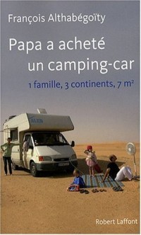 Papa a acheté un camping-car