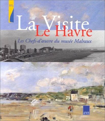 La Visite  le Havre