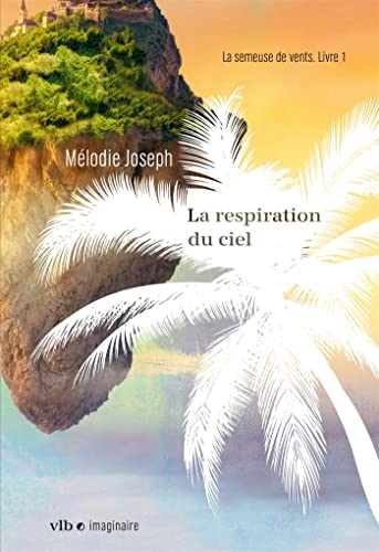 La respiration du ciel