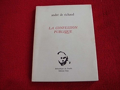 La confession publique [9782877040303]