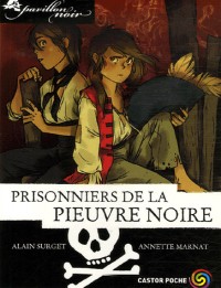 Pavillon noir, Tome 6 : Prisonniers de la Pieuvre noire