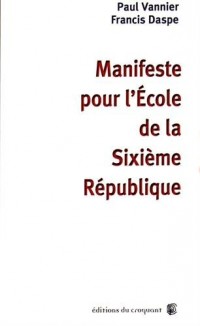 Manifeste pour l'Ecole de la Sixième République