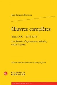 Oeuvres complètes : Tome 20, 1776-1778 : Les rêveries du promeneur solitaire, Cartes à jouer