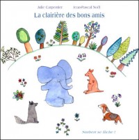 Clairiere des Bons Amis (la)