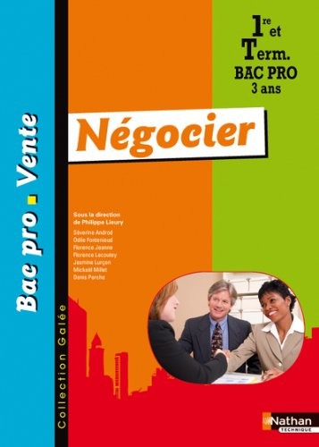 Négocier 1re et Tle Bac Pro 3 ans