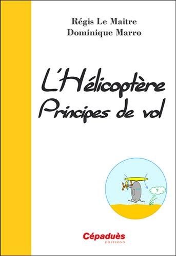 L'Hélicoptère Principes de vol