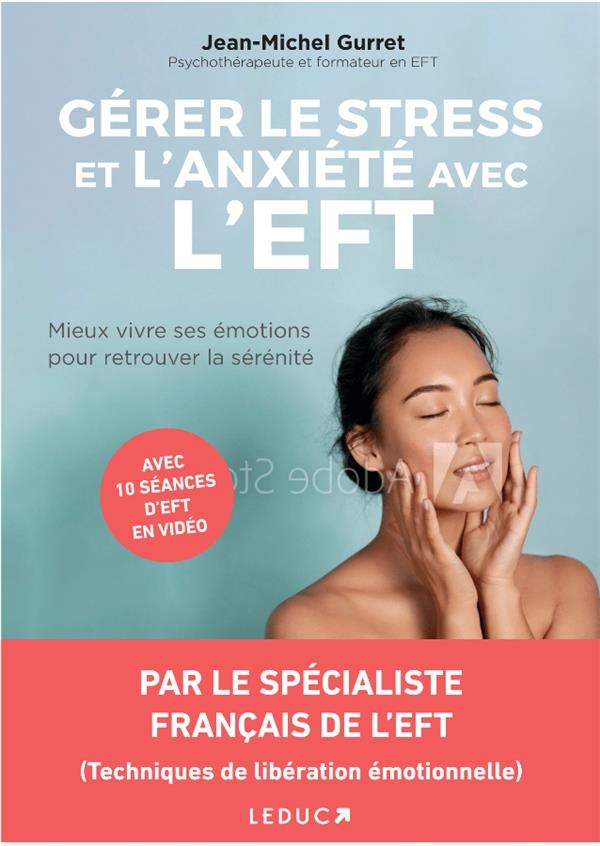 Gérer le stress et l'anxiété avec l'eft