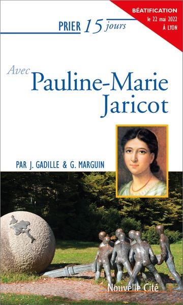 PRIER 15 JOURS AVEC PAULINE JARICOT NED