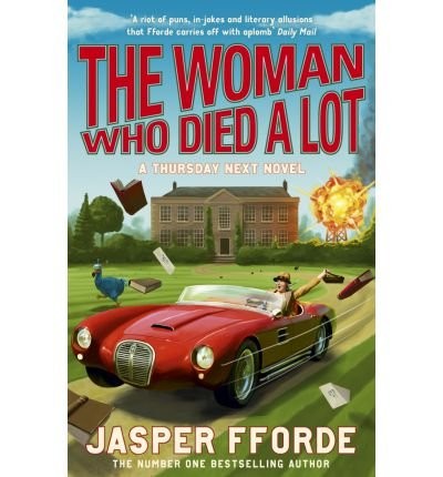 [ THE WOMAN WHO DIED A LOT BY FFORDE, JASPER](AUTHOR)HARDBACK [9780340963111]