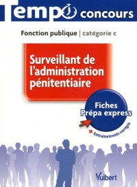 Surveillant de l'administration pénitentiaire