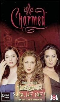 Charmed, tome 14 : Démons sur le net