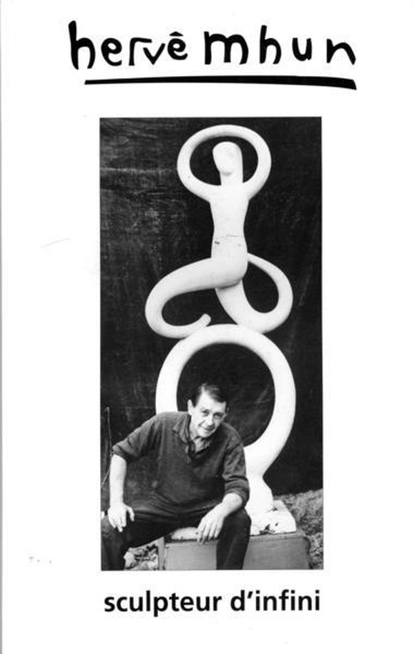 Herve Mhun, le Sculpteur de l'Infini