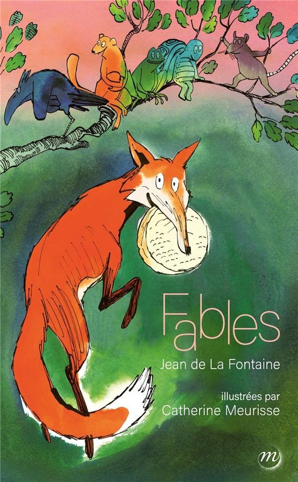 FABLES LA FONTAINE ILLUSTREES PAR CATHERINE MEURISSE