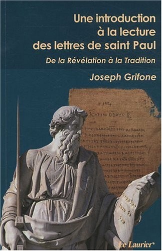 Une introduction à la lecture des lettres de St Paul