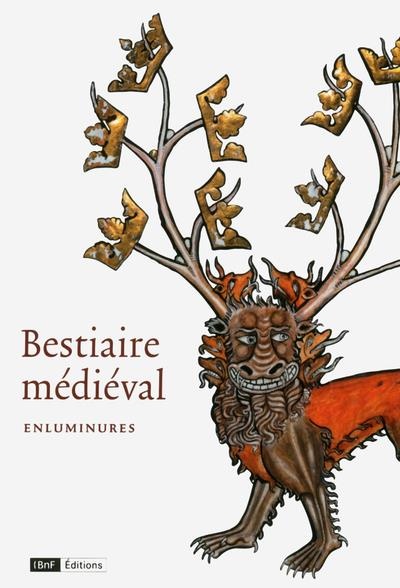 Bestiaire Médiéval - Enluminures