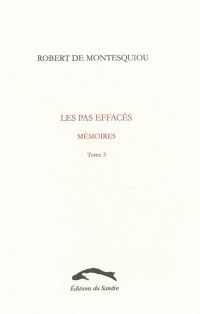 Les pas effacés : Mémoires (Tome 3)