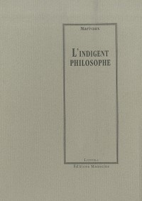 L' indigent philosophe