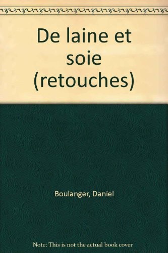 De laine et soie