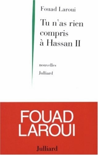 Tu n'as rien compris à Hassan II