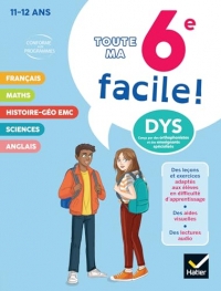 Ma 6e facile ! Tout-en-un adapté aux enfants dyslexiques (DYS) ou en difficulté d'apprentissage