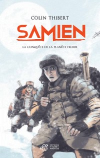 Samien : La conquête de la planète froide