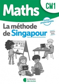 Méthode de Singapour CM1 (2021) - Fichier photocopiable (2021)