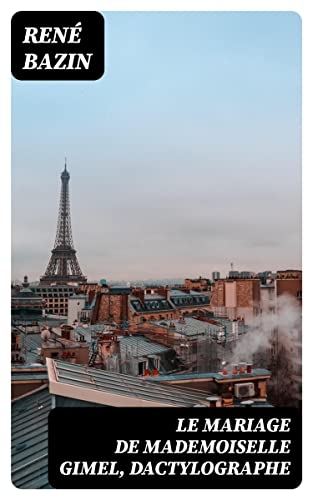 Le Mariage de Mademoiselle Gimel, Dactylographe
