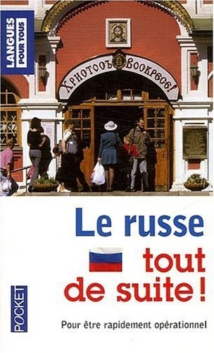 Le russe tout de suite !