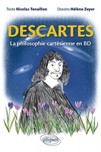 Descartes: La philosophie cartésienne en BD