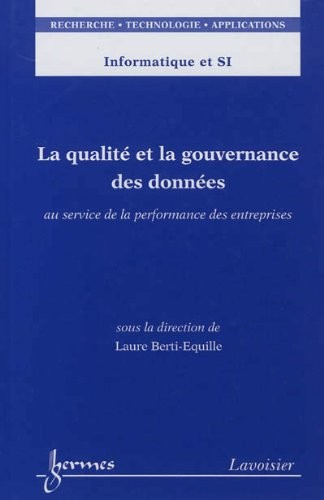 La qualité et la gouvernance des données : Au service de la performance des entreprises