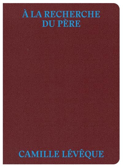 A la recherche du père