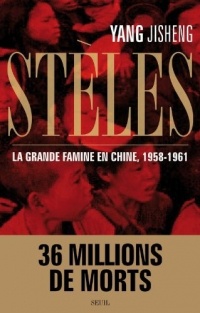 Stèles. La Grande Famine en Chine (1958-1961)