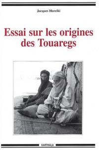 Essai sur les origines des Touaregs : Herméneutique culturelle des Touaregs de la région de Tombouctou