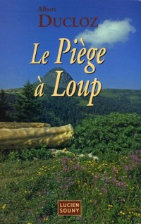 Le Piège à Loup