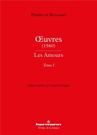 OEuvres (1560) - Les Amours: Tome I