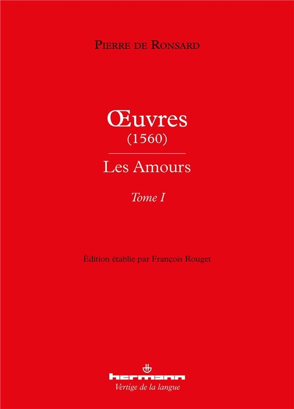 OEuvres (1560) - Les Amours: Tome I