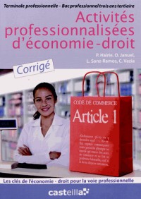 Activités profesionnalisées d'économie-droit Tle Bac Pro tertiaire : Corrigé