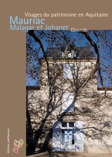 MAURIAC MALAGAR ET JOHANET
