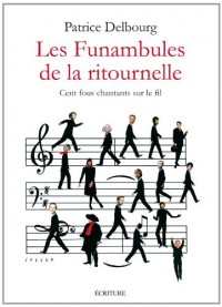 Les funambules de la ritournelle