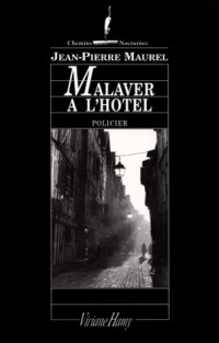 Malaver à l'hôtel