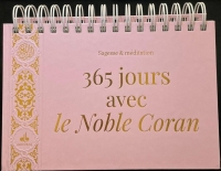 365 jours avec le Noble Coran (rose) sagesses et méditations