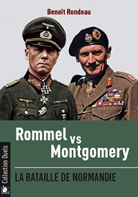Rommel vs Montgomery: La bataille de Normandie