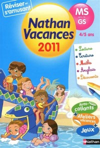 Nathan vacances - de la MS vers la GS : 4/5 ans