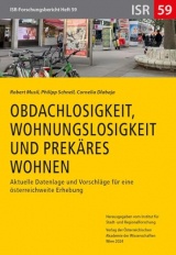 Obdachlosigkeit, Wohnungslosigkeit Und Prekares Wohnen: Aktuelle Datenlage Und Vorschlage Fur Eine Osterreichweite Erhebung