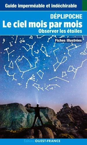 Le ciel mois par mois : Observer les étoiles