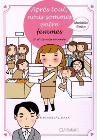 Après tout, nous sommes entre femmes, Tome 3 :