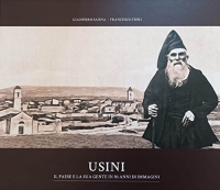 Usini. Il paese e la sua gente in 50 anni di immagini. Ediz. illustrata