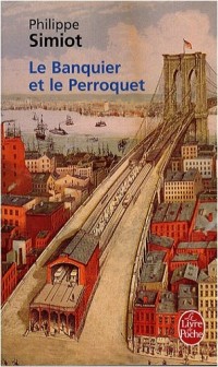 Le Banquier et le Perroquet