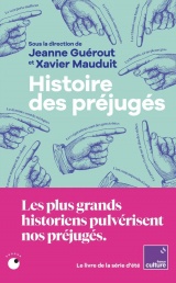 Histoire des préjugés [Poche]