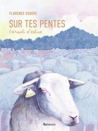 Sur tes pentes - Carnets d'estive